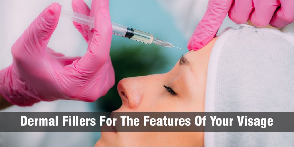 Dermal Fillers