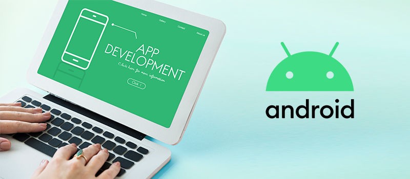 Top Trends that Will Rule Android App Development in 2022 1 Android App Development