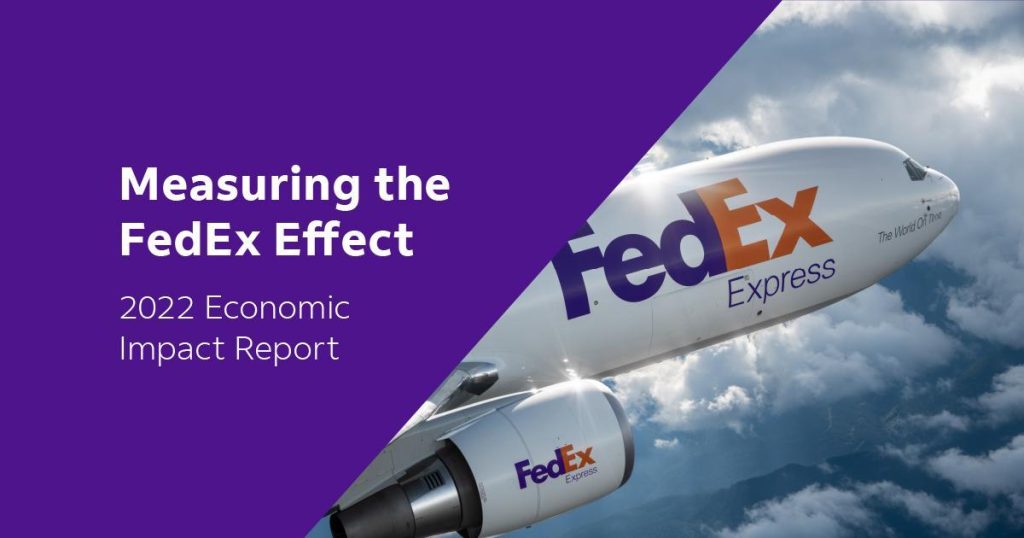New Global Report Demonstrates FedEx Economic Impact 1 FedEx Economic Impact