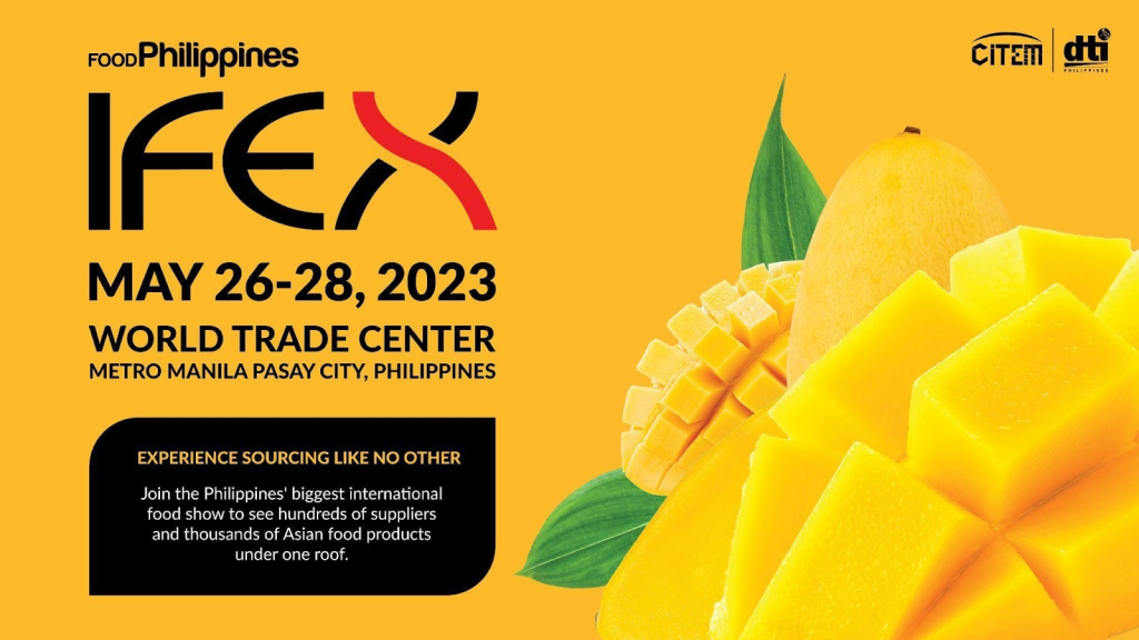IFEX Philippines 2023 to feature the world’s best flavors from over 500 PH and int’l food exporters 2 IFEX Philippines world trade center