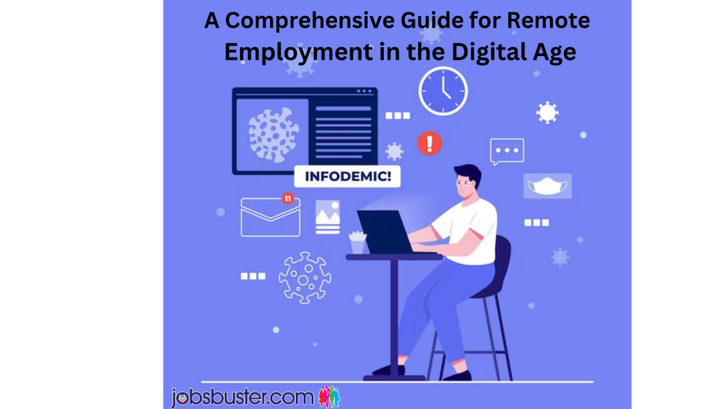 A Comprehensive Guide for Remote Employment in the Digital Age 1