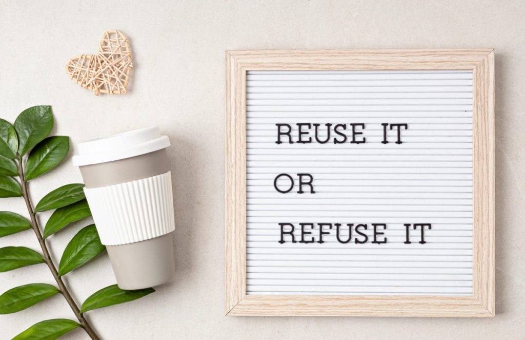 reuse it or refuse it