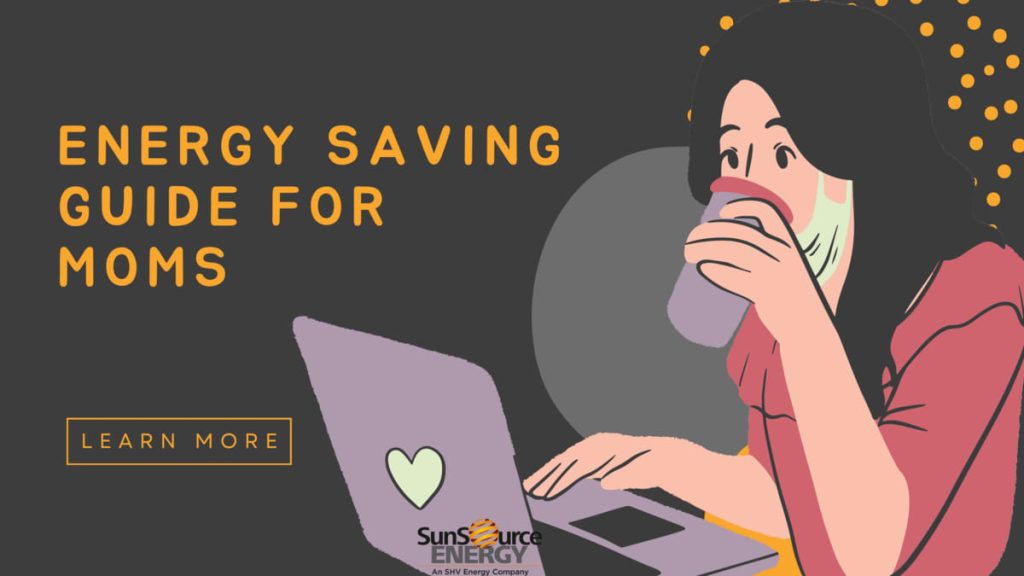 Energy Saving Guide for Moms