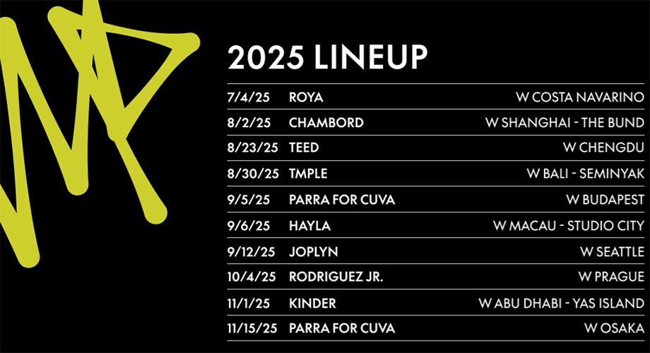 W Hotels Expands its Signature 'W Presents' Series with the Unveiling of the 2025 Global Tour Lineup 11 W PRESENTS 2025 Marriott