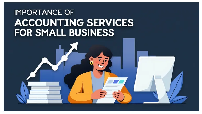Importance of Accounting Services for Small Business 1 Accounting Services for Small Business