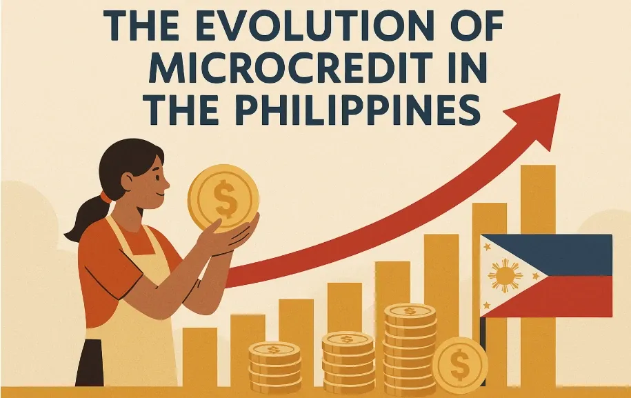 The Evolution of Microcredit in the Philippines: A Recent-Years Perspective 1 The Evolution of Microcredit in the Philippines: A Recent-Years Perspective