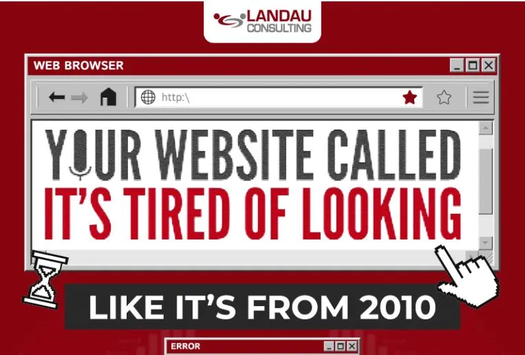 Your Website Called — It’s Tired of Looking Like It’s From 2010 1 website
